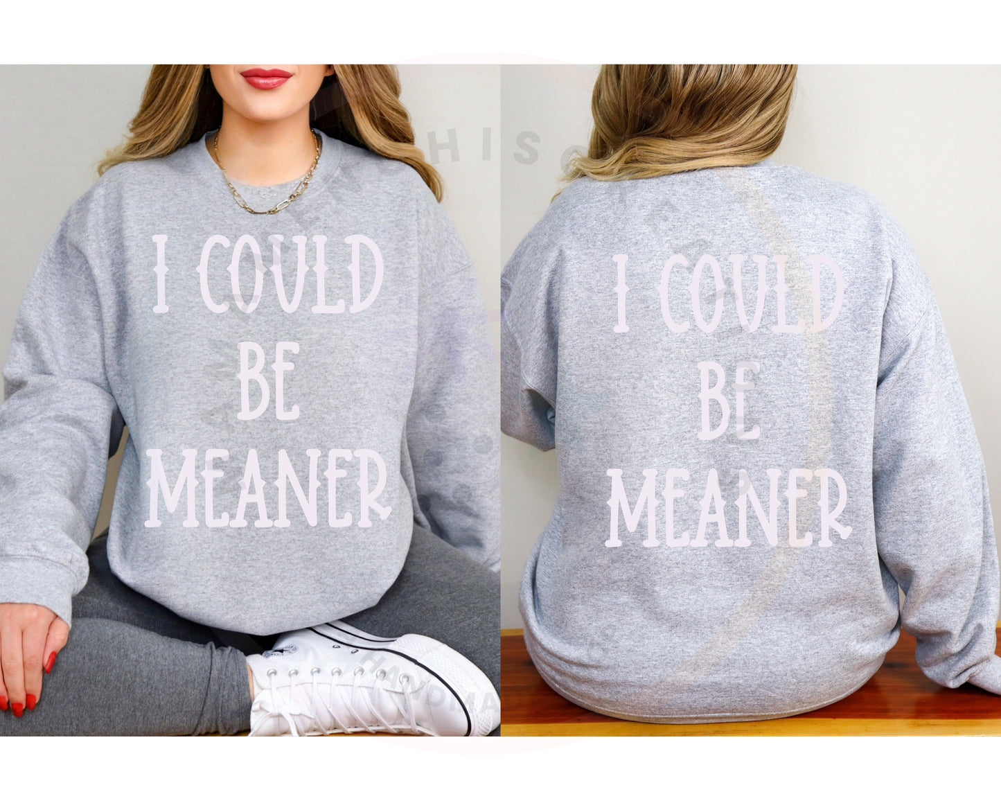 I Could Be Meaner DTF PNG SVG Digital Download