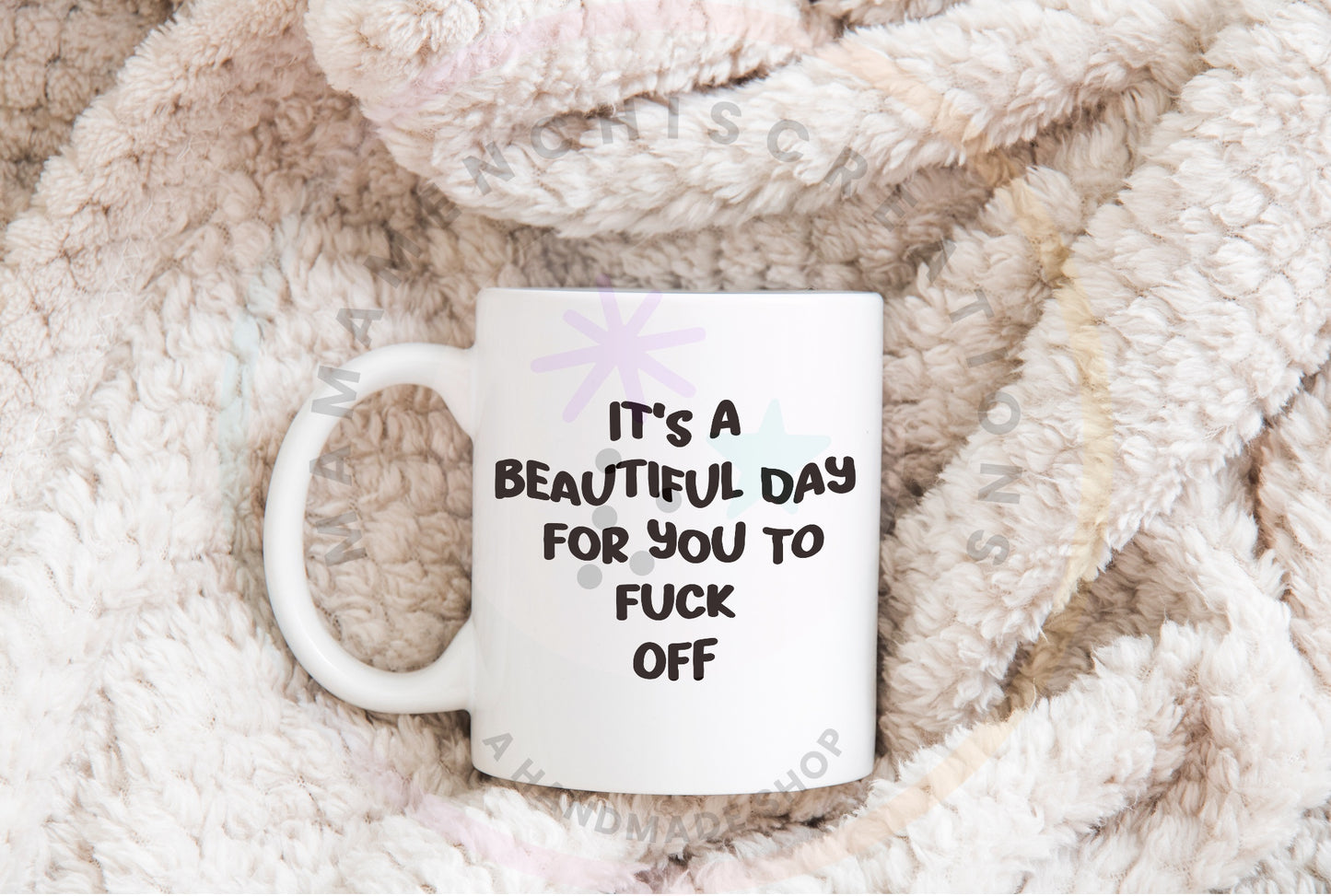 Beautiful Day Sweary Quote PNG SVG, Funny Sarcastic Digital Download