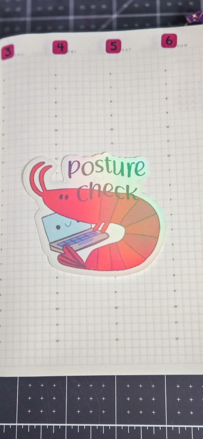 Shrimp Posture Check Laptop Holographic Die Cut Bujo Journal Planner Sticker