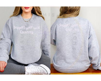 Support Your Local Cemetery sublimation DTF Hand Drawn PNG Digital Download