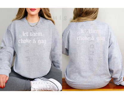 Let them choke & gag DTF PNG SVG Digital Download