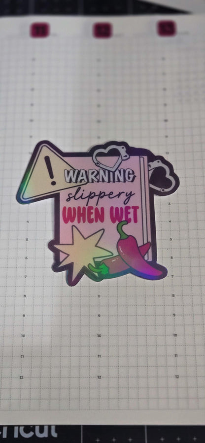 Spicy Slippery When Wet Book Smut Bookish Holographic Die Cut  Sticker