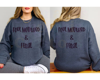 Foul Mouthed & Feral DTF PNG SVG Digital Download