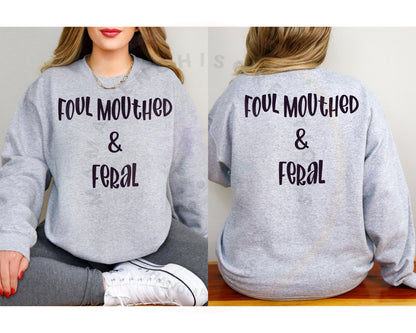 Foul Mouthed & Feral DTF PNG SVG Digital Download