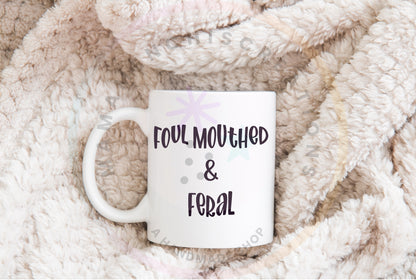 Foul Mouthed & Feral DTF PNG SVG Digital Download