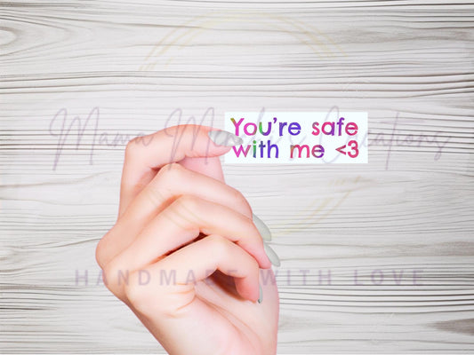 You're Safe with Me Mental Health Glossy Die Cut Bujo Journal Planner Sticker