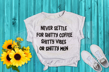 Never Settle PNG SVG Digital Download