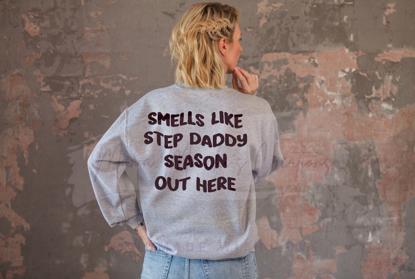 Smells Like Step Daddy SZN PNG SVG Digital Download