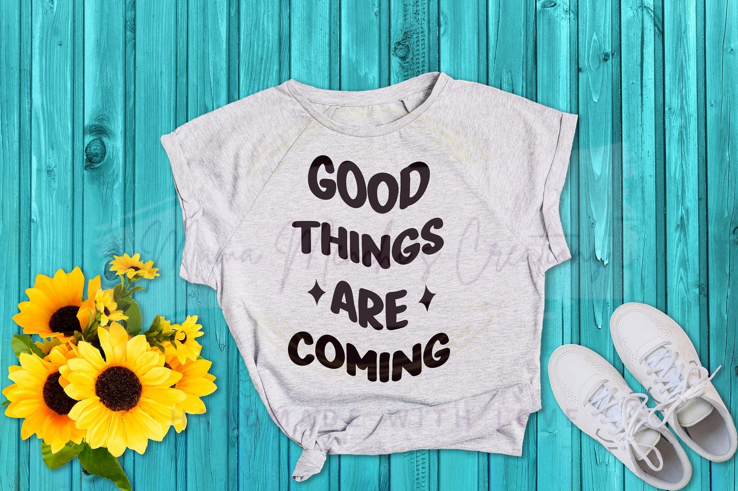 Good Things Are Coming PNG SVG Digital Download