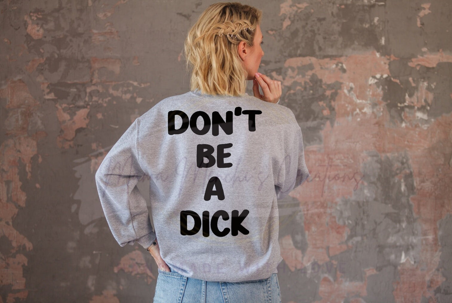 Don’t Be A Dick Adult Humor PNG SVG Digital Download