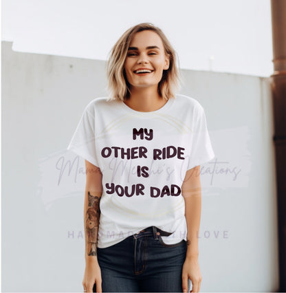 My Other Ride Funny Adult Humor PNG SVG Digital Download