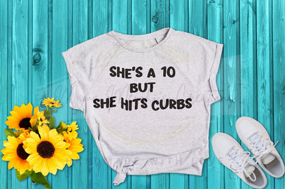 She's a 10 PNG SVG Digital Download