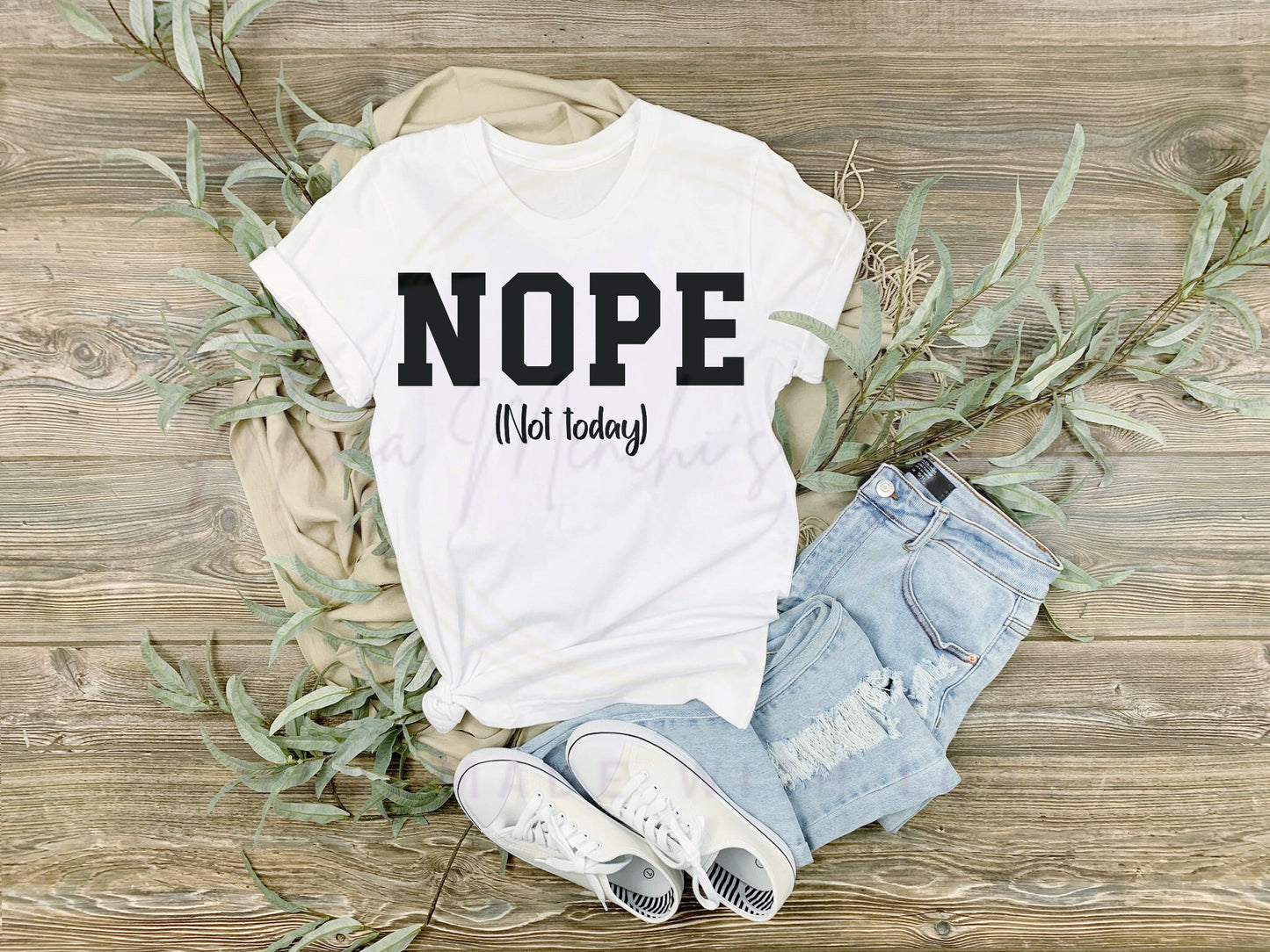 Nope Not Today Sarcastic PNG SVG Digital Download