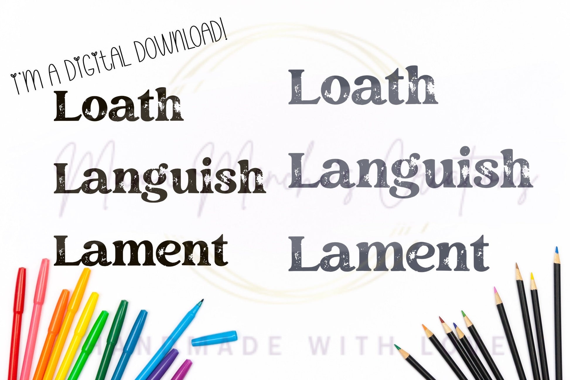 Loath Languish Lament distressed sublimation DTF Hand Drawn PNG Digital Download