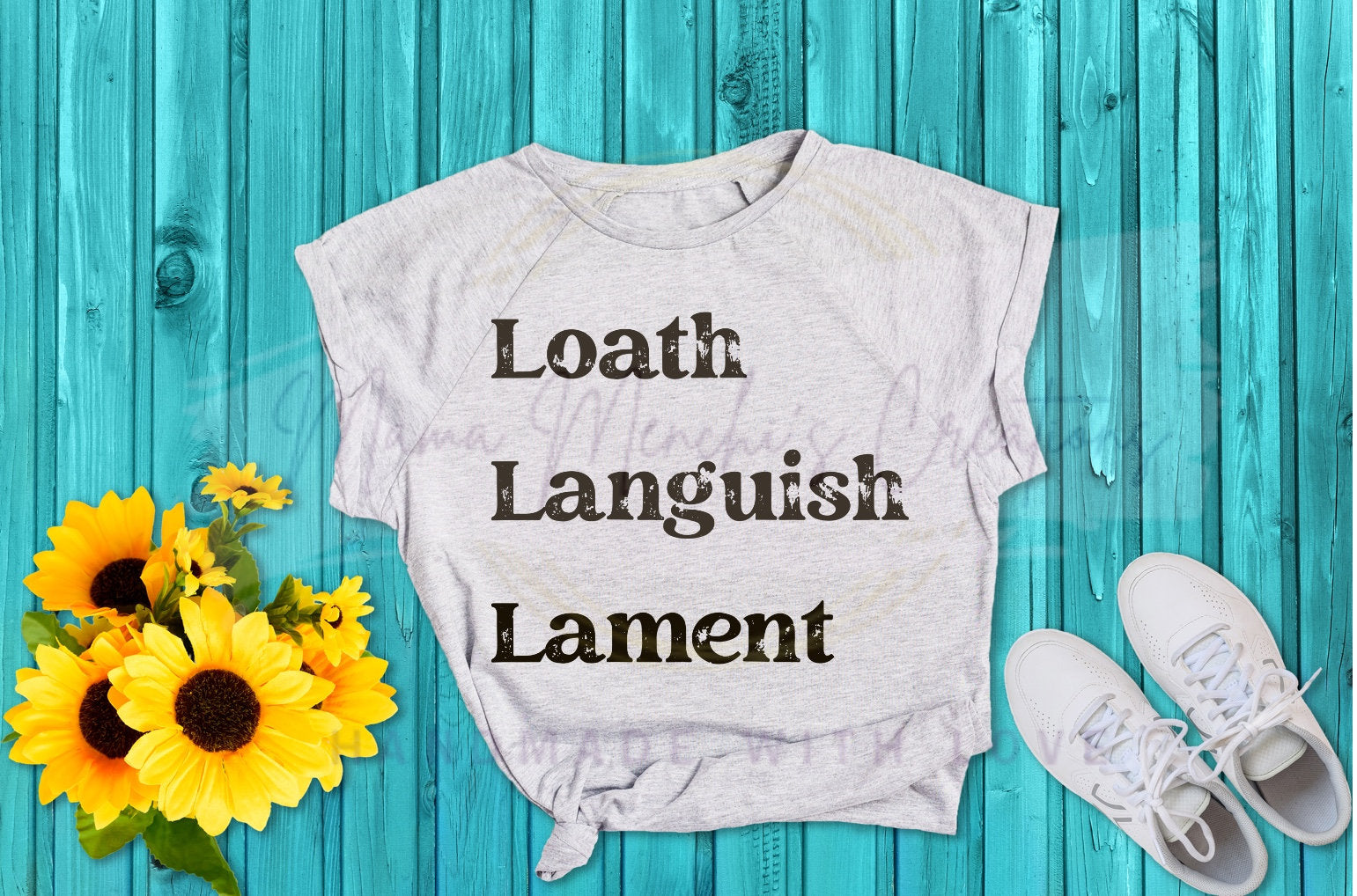 Loath Languish Lament distressed sublimation DTF Hand Drawn PNG Digital Download