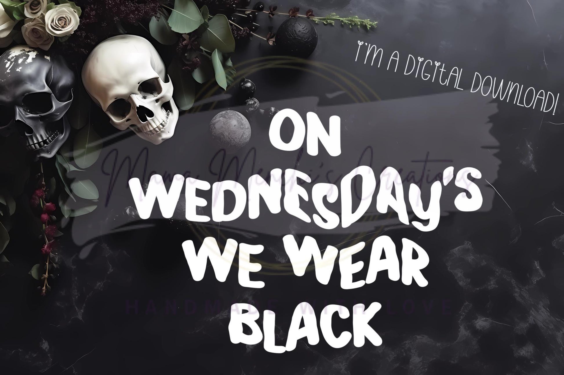 On Wednesday’s We Were Black sublimation DTF Hand Drawn PNG Digital Download