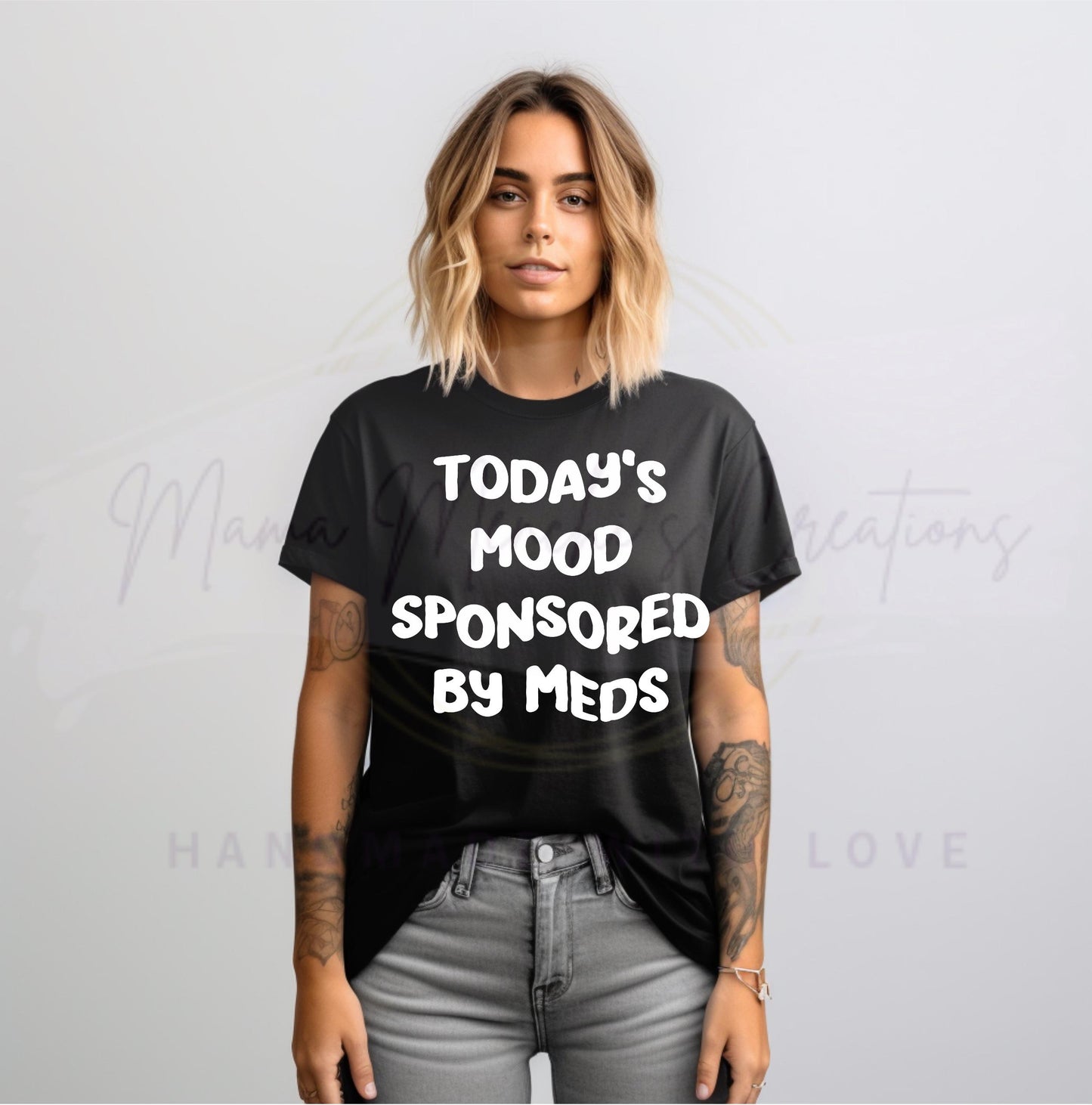Today’s Mood Sponsored By Meds sublimation DTF Hand Drawn PNG Digital Download