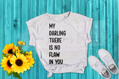 There is No Flaw In You sublimation DTF Hand Drawn PNG Digital Download
