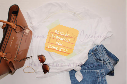 Self Love Be Nicer to Yourself Sublimation PNG Digital Download