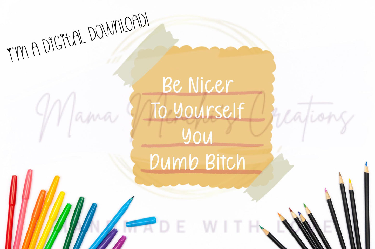 Self Love Be Nicer to Yourself Sublimation PNG Digital Download