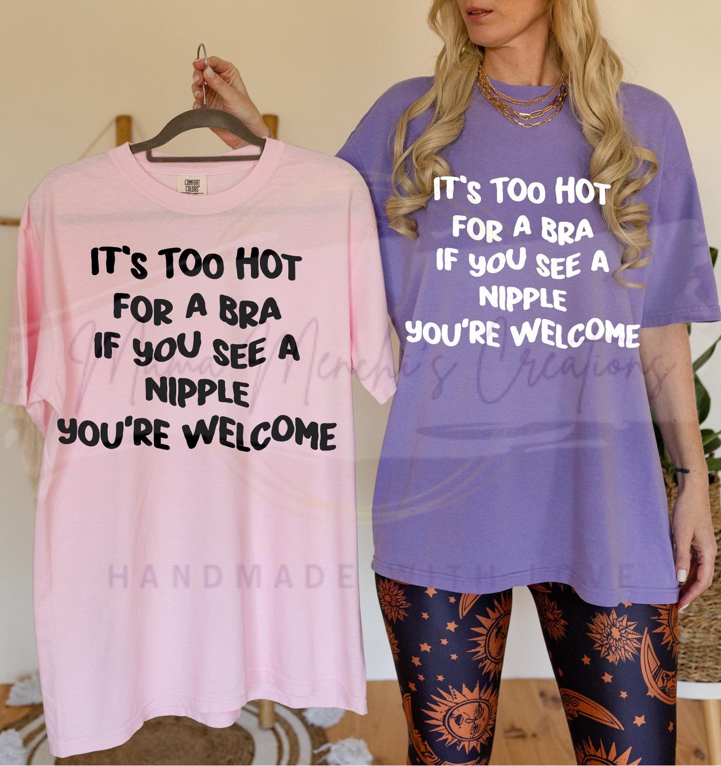 Too Hot to Wear a Bra Funny SVG/ PNG Digital Download