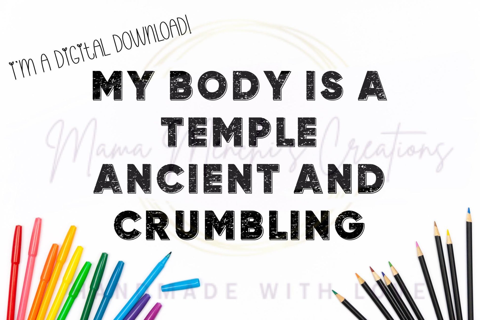 My Body is a Temple Ancient and Crumbling Sublimation PNG Digital Download