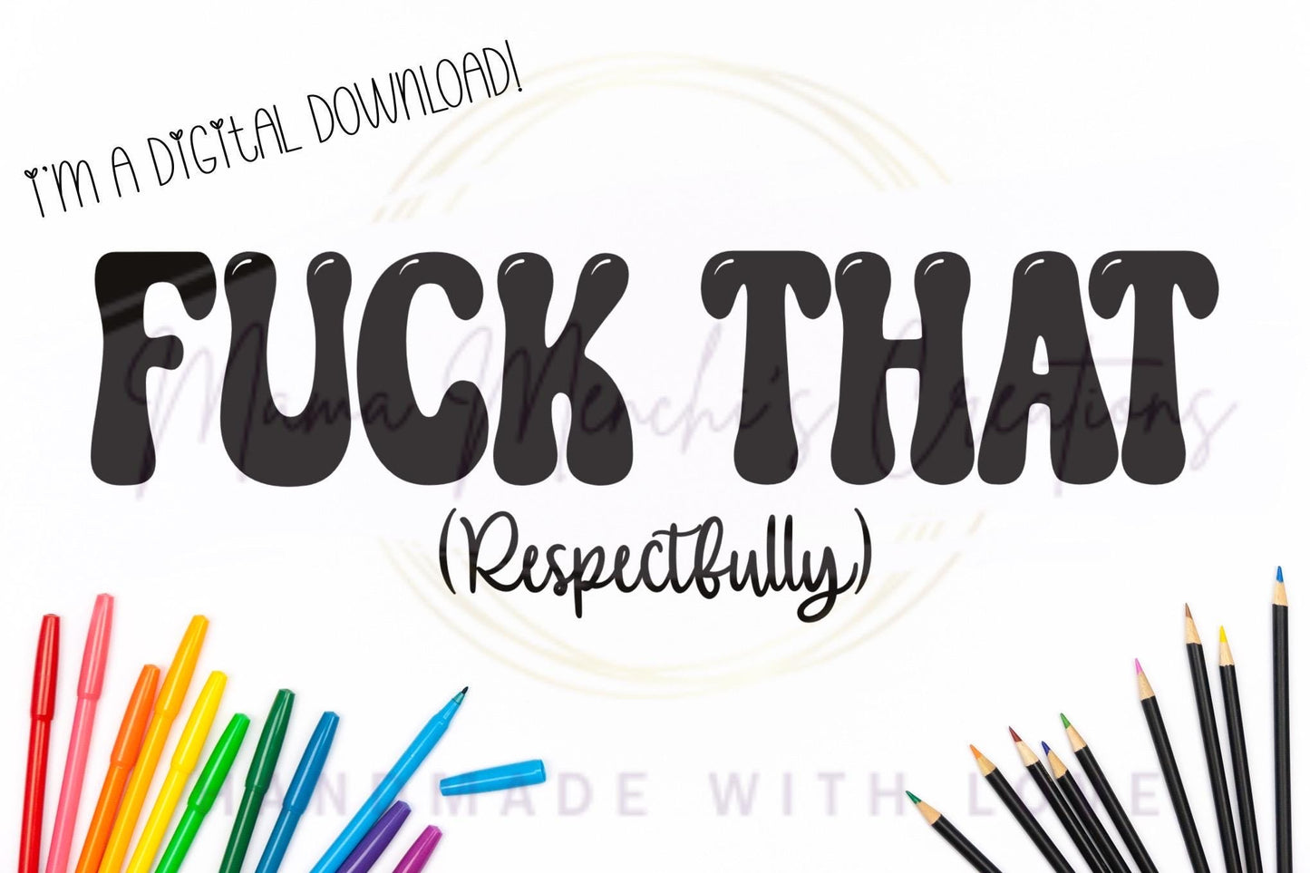 Respectfully F That PNG SVG Digital Download