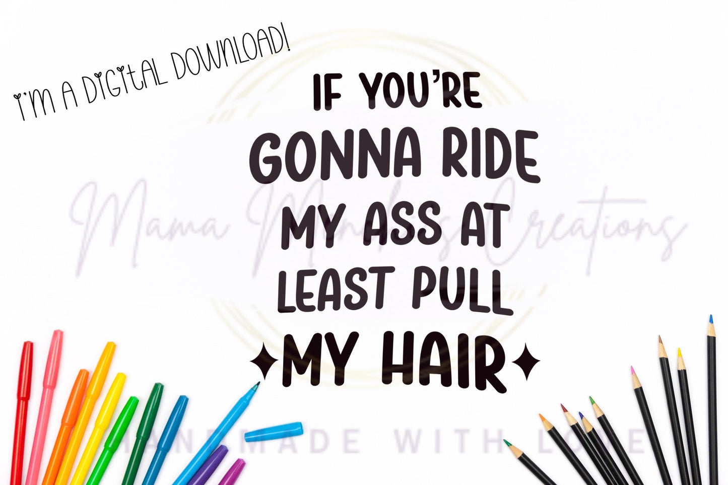 Pull My Hair Funny Adult Humor PNG SVG Digital Download