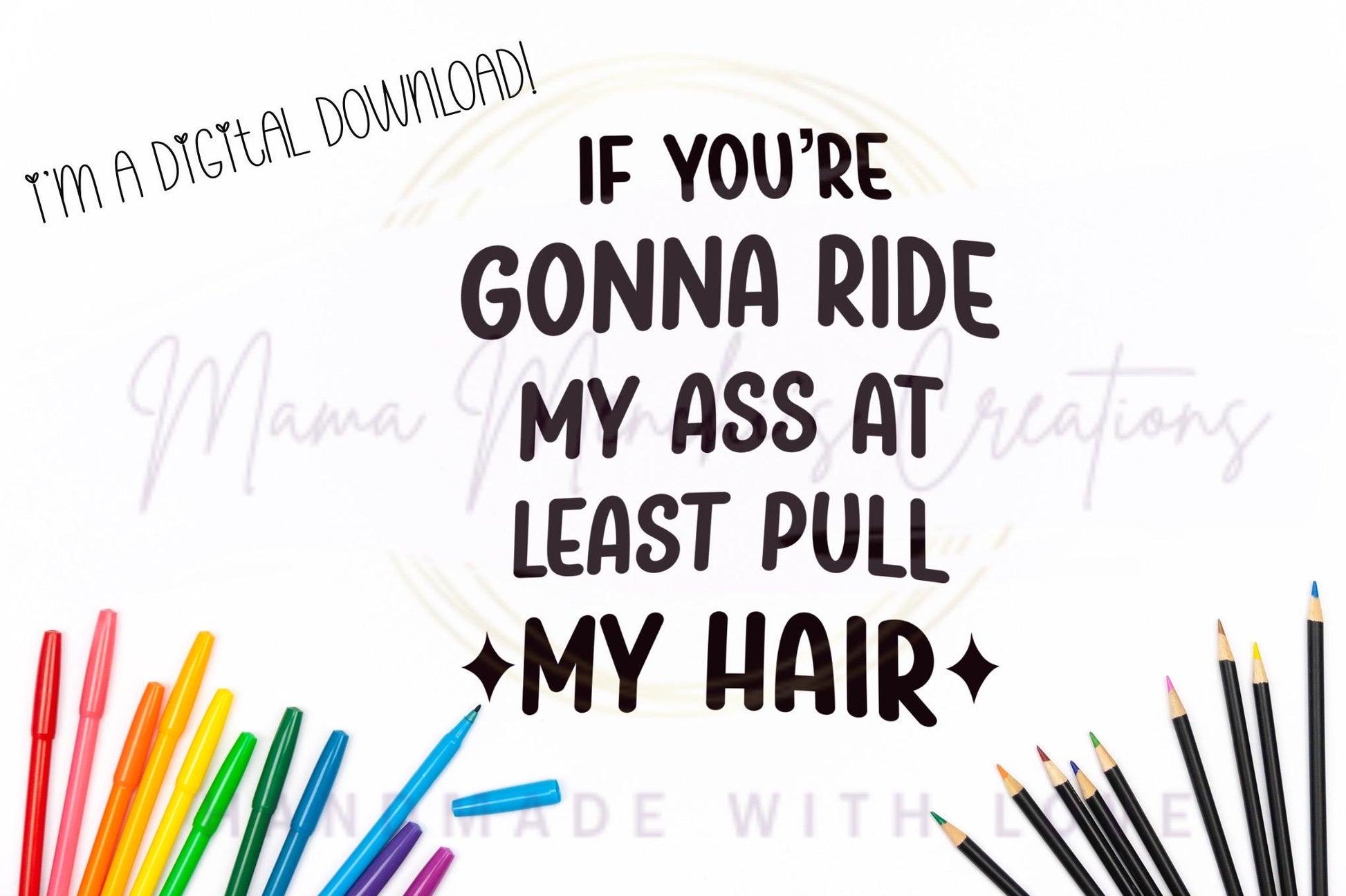 Pull My Hair Funny Adult Humor PNG SVG Digital Download
