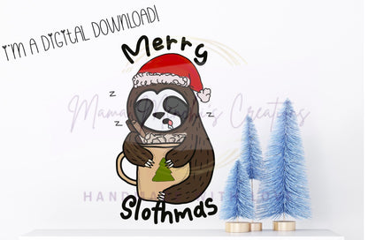 Merry Slothmas cute sloth Christmas Hand Drawn Sublimation PNG Digital Download