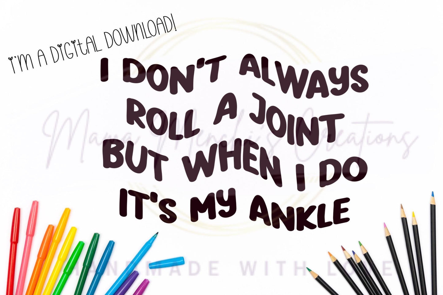 Roll a Joint PNG SVG Digital Download