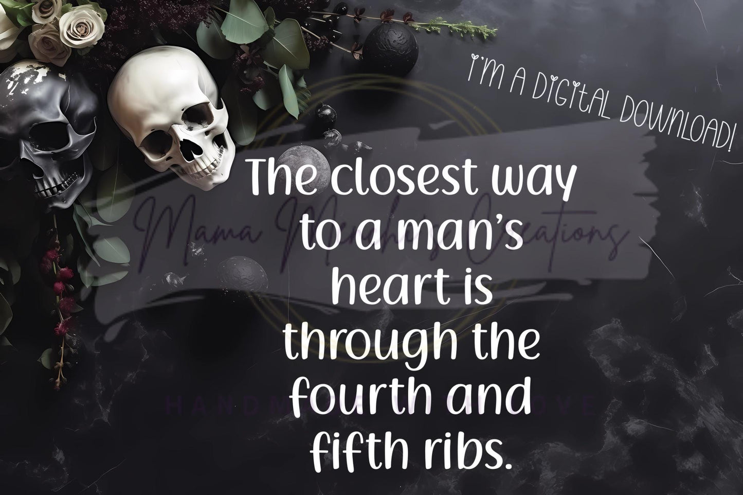 Closest Way to a Mans Heart Sublimation PNG SVG Digital Download