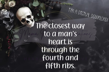 Closest Way to a Mans Heart Sublimation PNG SVG Digital Download