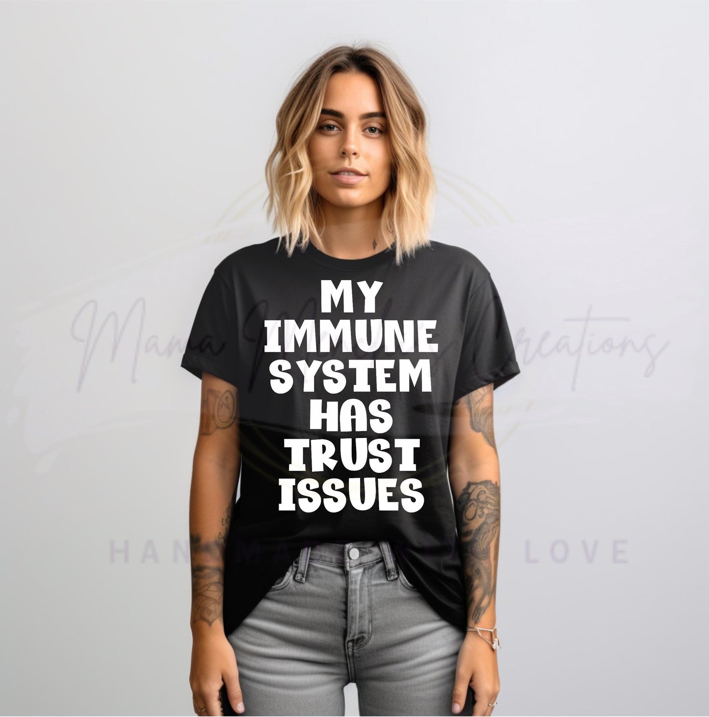 My Immune System Has Trust Issues Sublimation PNG SVG Digital Download
