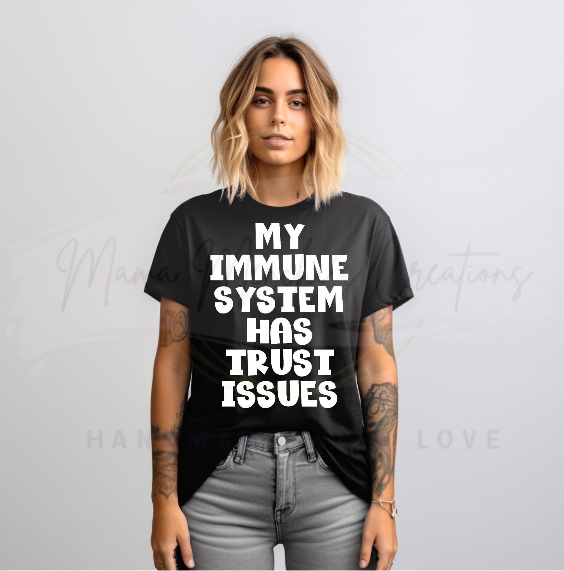 My Immune System Has Trust Issues Sublimation PNG SVG Digital Download