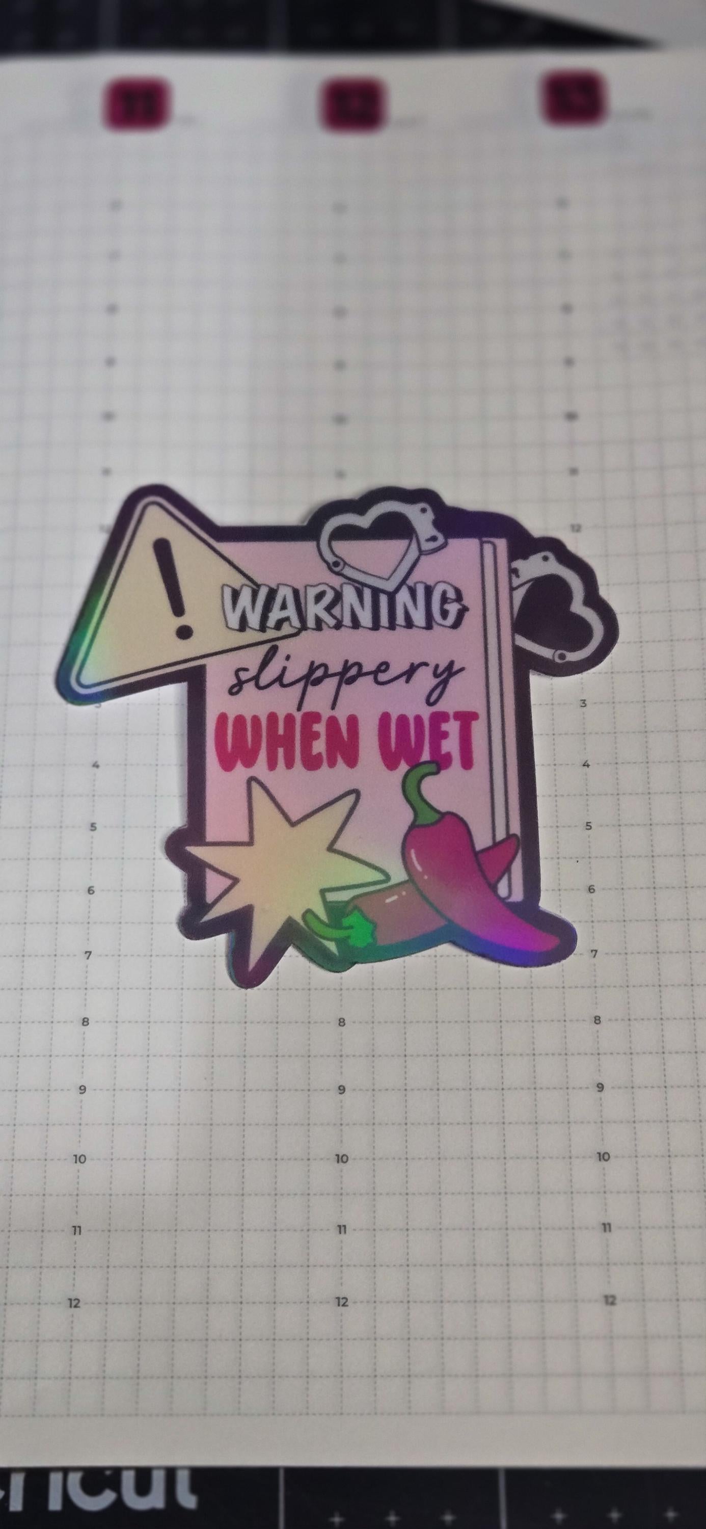 Spicy Slippery When Wet Book Smut Bookish Holographic Die Cut Sticker