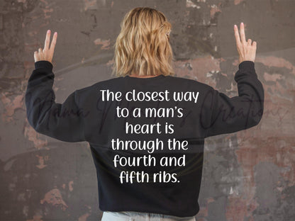 Closest Way to a Mans Heart Sublimation PNG SVG Digital Download