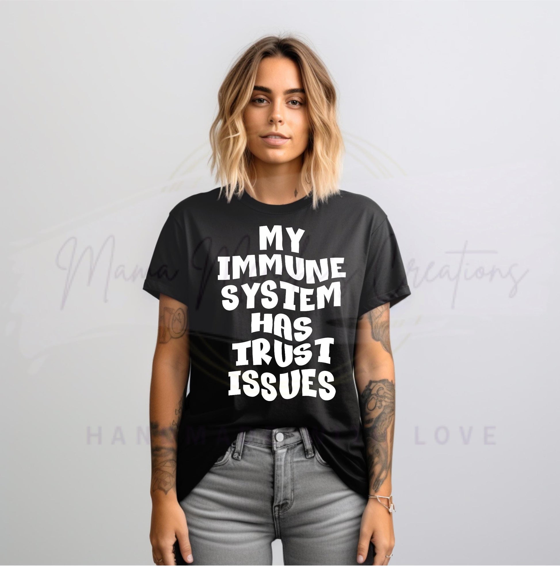 My Immune System Has Trust Issues Sublimation PNG SVG Digital Download