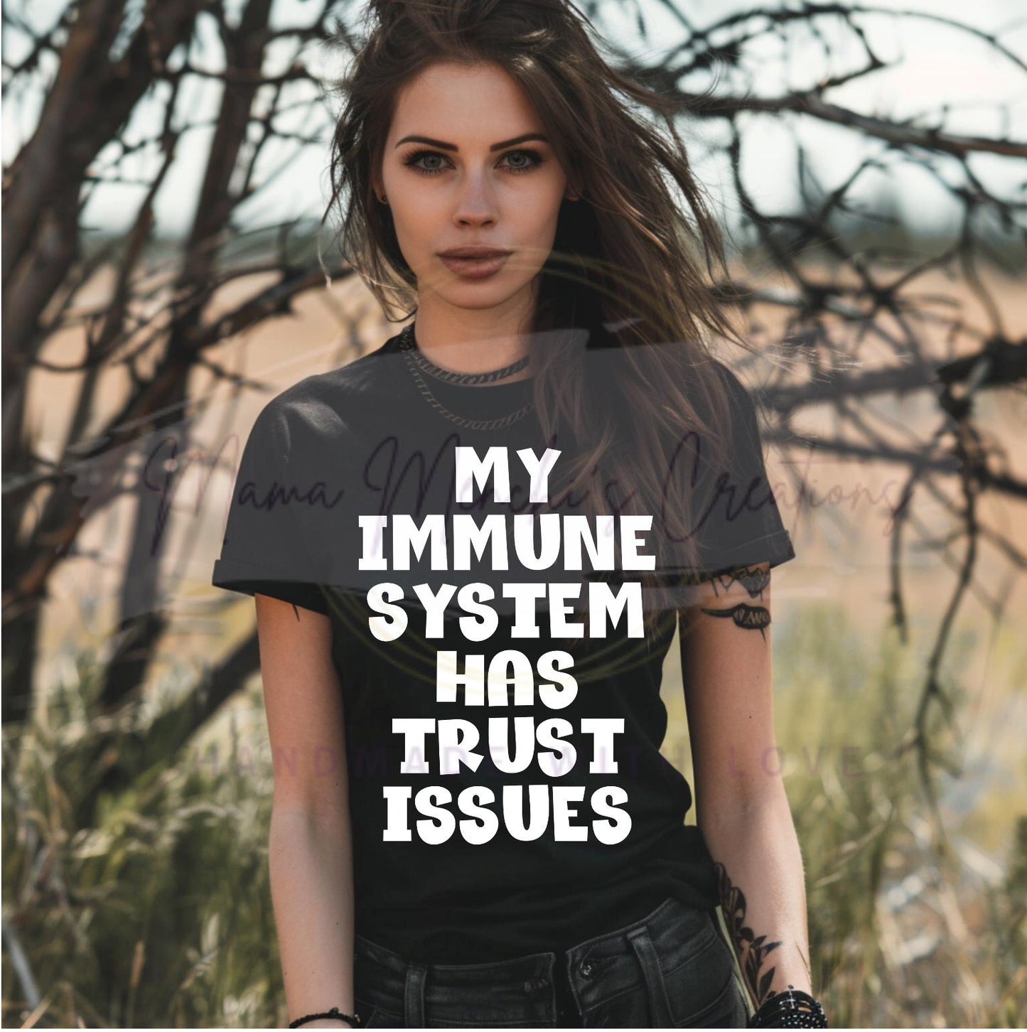 My Immune System Has Trust Issues Sublimation PNG SVG Digital Download