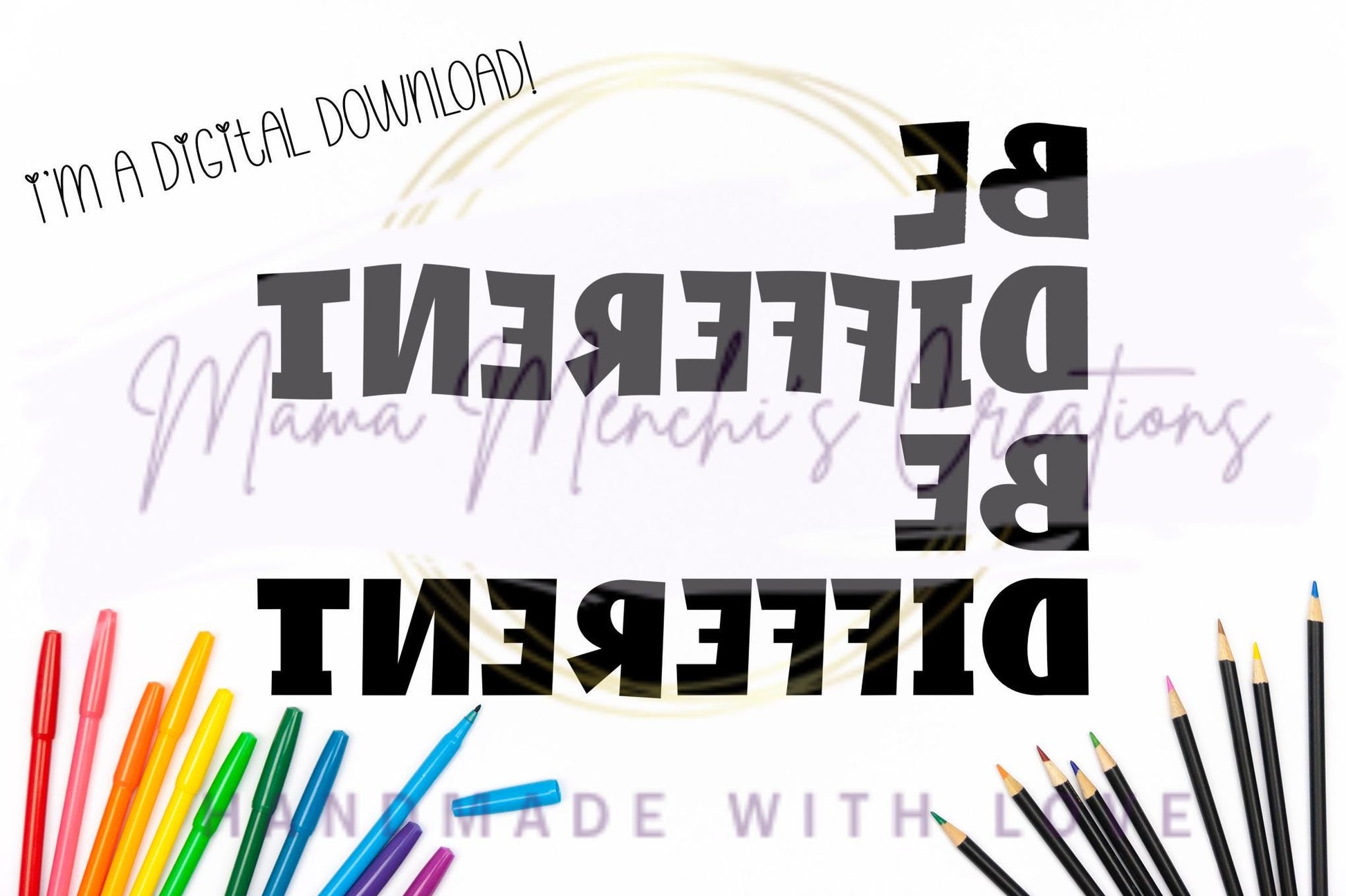 Be Different Sublimation PNG SVG Digital Download