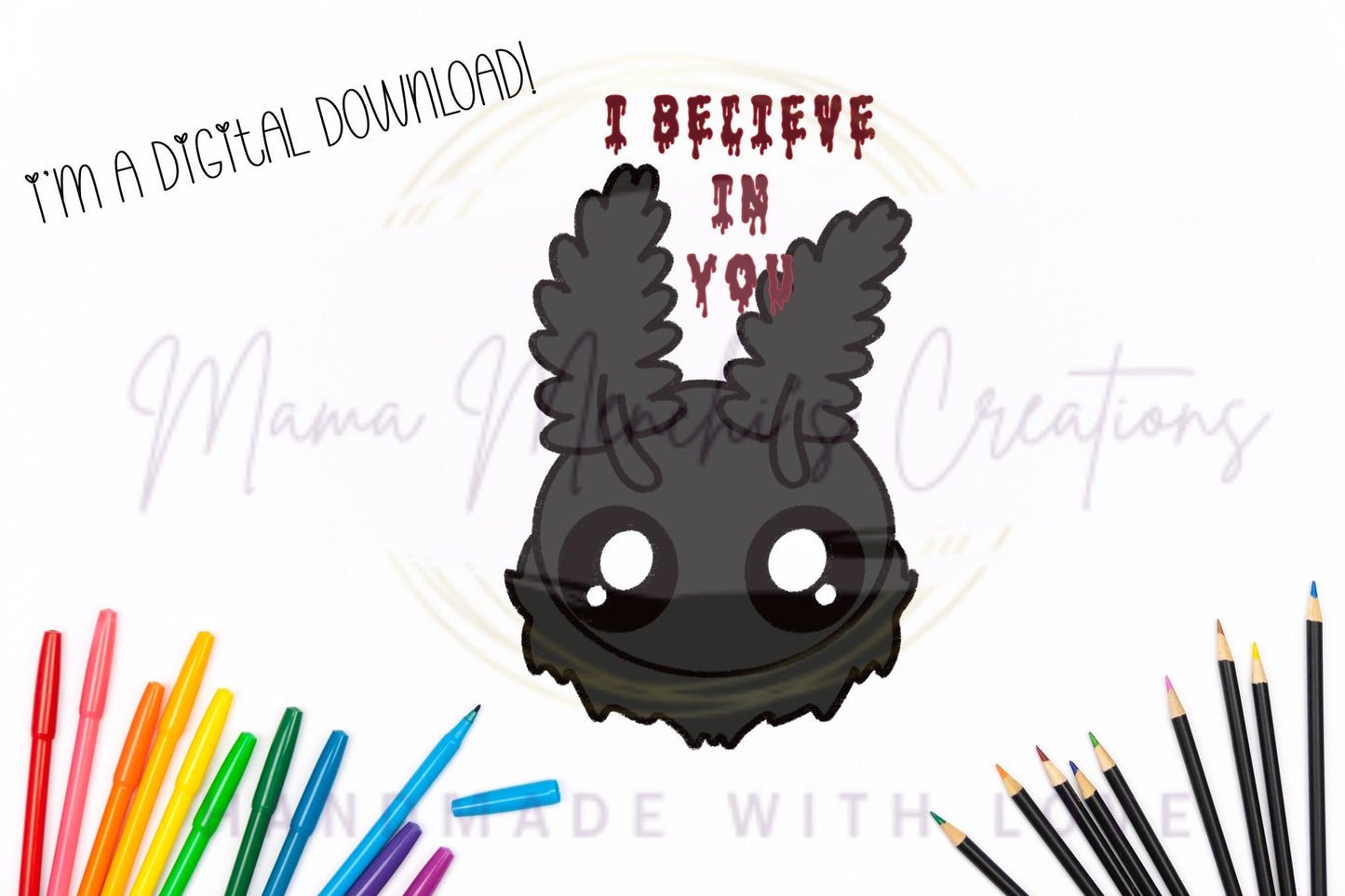 Mothman I believe in you Sublimation DTF PNG Digital Download