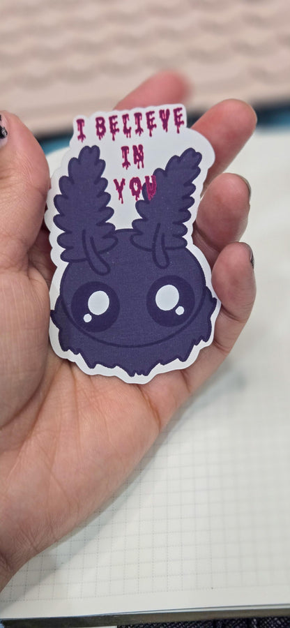 Mothman Cryptid I Believe in You Motivational Matte Die Cut Bujo Journal Planner Sticker