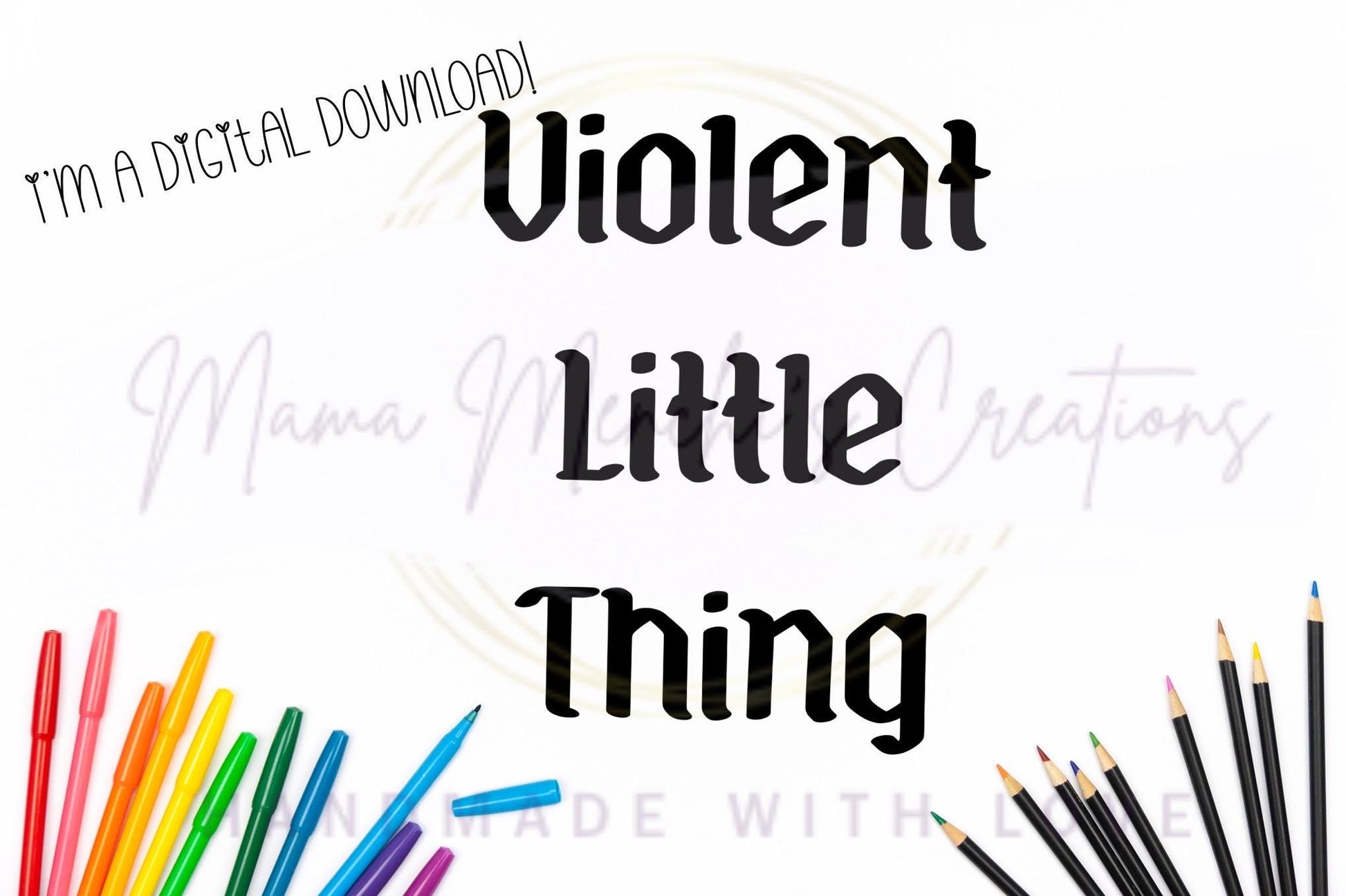 Violent Little Thing Sublimation DTF PNG SVGDigital Download