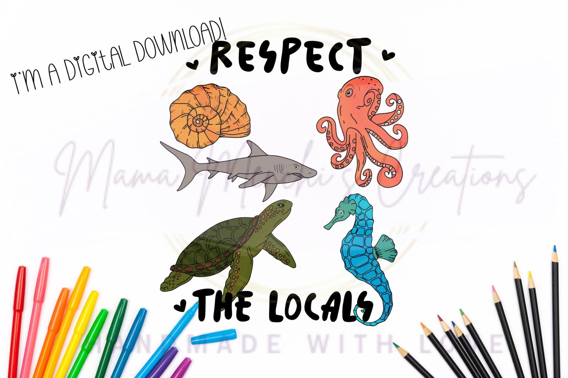 Respect the Locals Sea Life Ocean Sublimation DTF PNG Digital Download