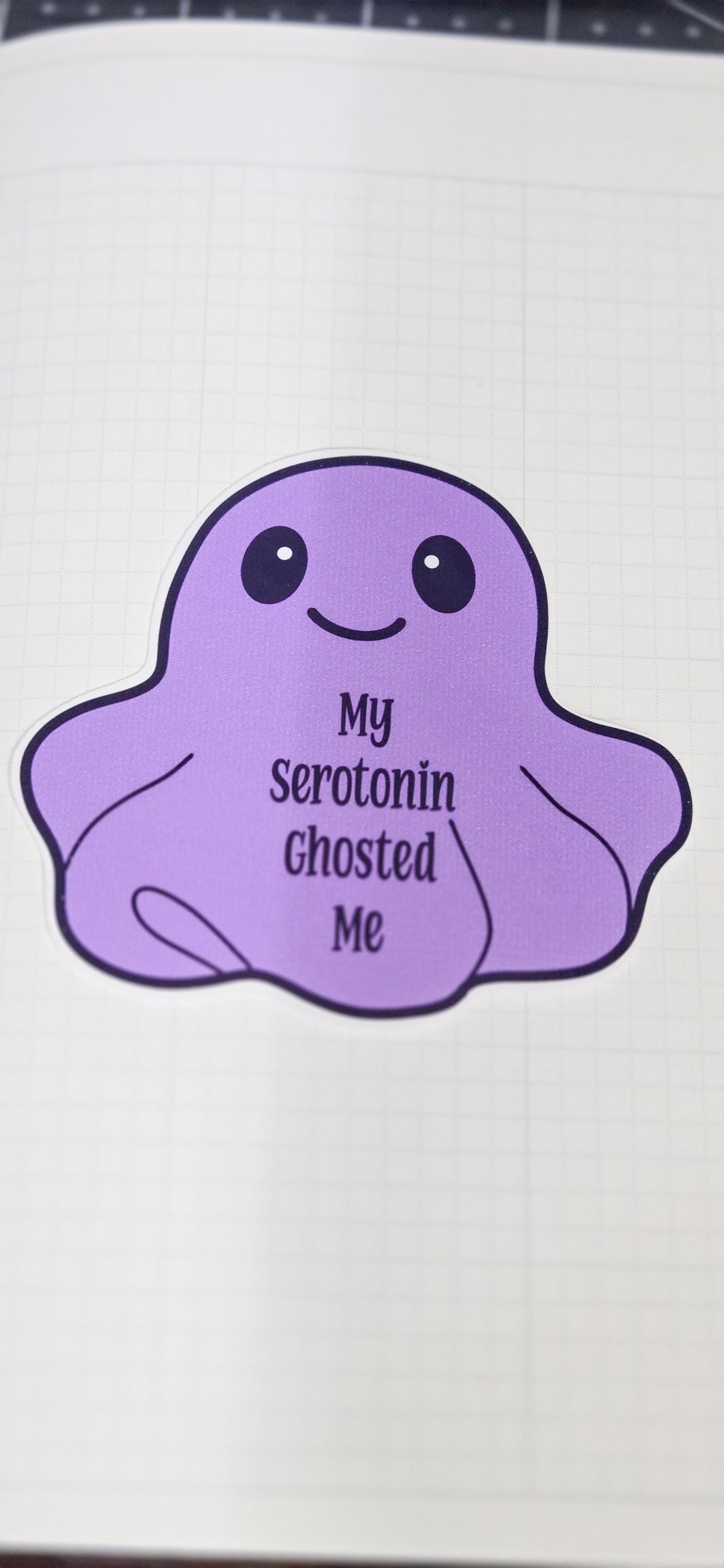 Serotonin Ghost Glossy Sticker - Mental Health Humor