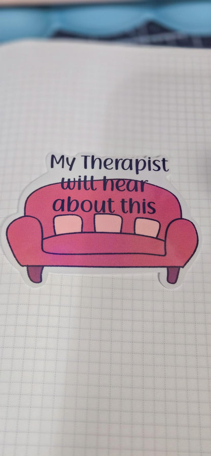 Therapist Couch Funny Holographic Die Cut Bujo Journal Planner Sticker