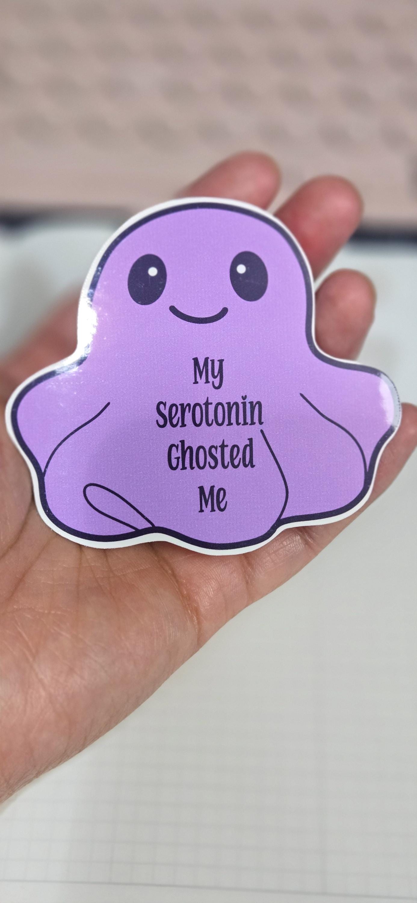 Serotonin Ghost Glossy Sticker - Mental Health Humor