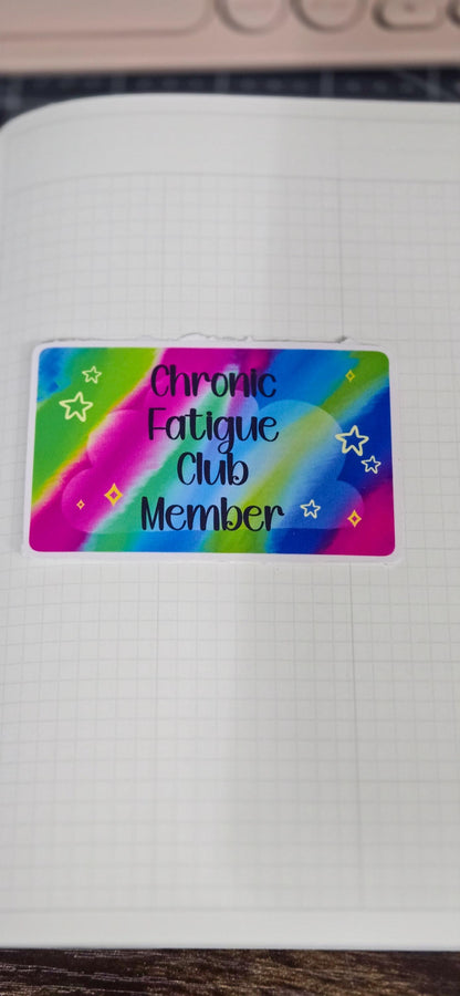 Chronic Fatigue Club Member Glossy Die Cut Bujo Journal Planner Sticker