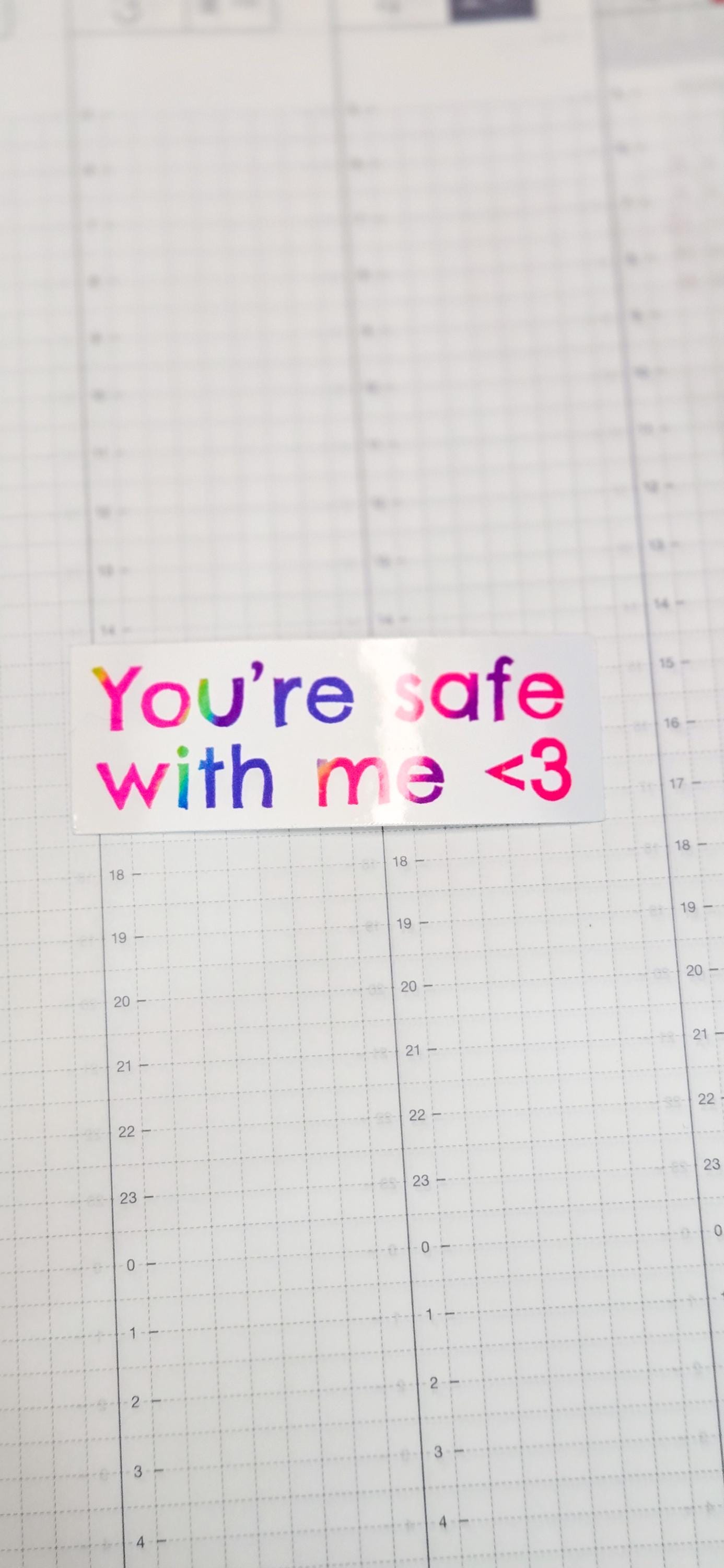 You're Safe with Me Mental Health Glossy Die Cut Bujo Journal Planner Sticker