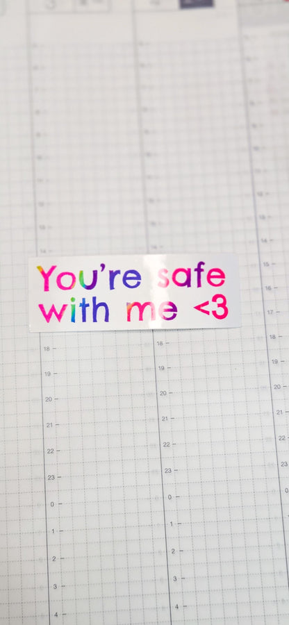 You're Safe with Me Mental Health Glossy Die Cut Bujo Journal Planner Sticker